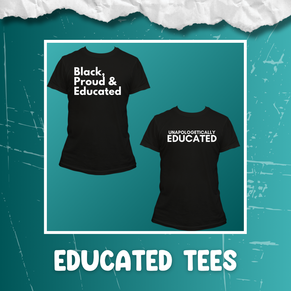 Educated Tees