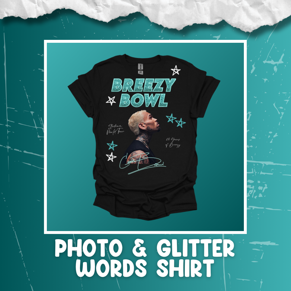 Photo & Glitter Words T-Shirt